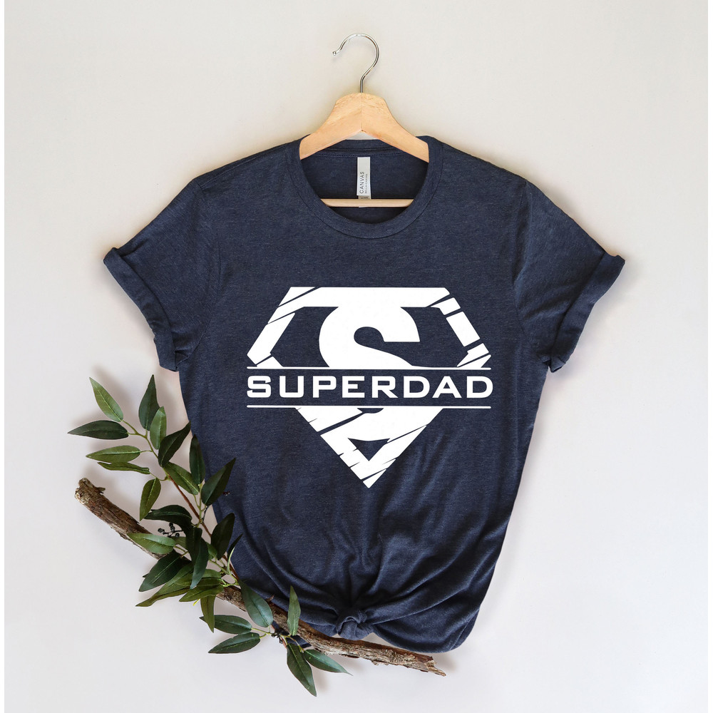Super Dad Shirt,Gift for Grandpa Shirt,New Dad Shirt,Dad Shirt,Daddy Shirt,Father's Day Shirt,Best Dad shirt,Gift for Dad - 2.jpg