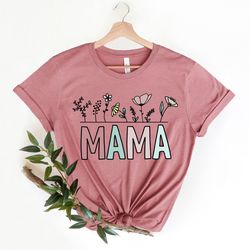 raising wildflowers mama shirt, floral mama shirt, gift for mom, mothers day gift, wildflower mom tee, flower mama gift