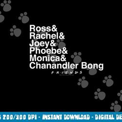 friends chanandler bong  png, sublimation