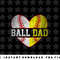 Ball Dad Softball Baseball For Men Father Day png, sublimation, digital download.jpg