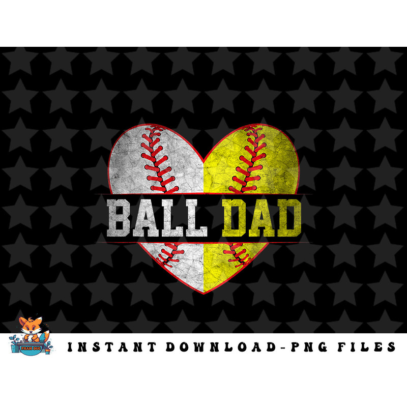 Ball Dad Softball Baseball For Men Father Day png, sublimation, digital download.jpg