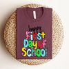 First Day of School Shirt, Happy First Day of School Shirt, Teacher Shirt, Teacher Life Shirt, School Shirts, 1st Day of School Shirt - 4.jpg
