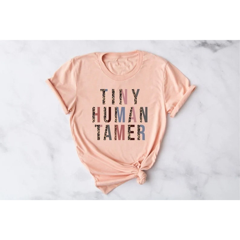 Funny Mom Shirt, Parenting Shirt, Tiny Human Tamer Shirt, Funny Teacher Shirt, Sarcastic Teacher Shirt, Mom of Boys Shirt, Mom of Both Shirt - 1.jpg