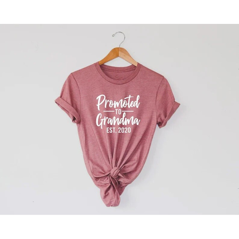 Promoted to Grandma Shirt, Grandma Reveal, First Time Grandma, Grandma Shirt, Promoted to Grandma , Best Grandma ever, Gift for grandma - 1.jpg