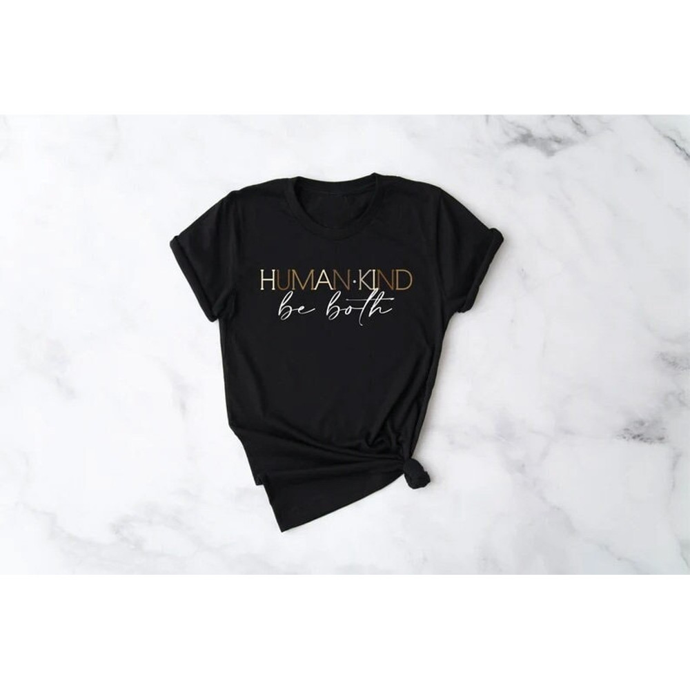 Humankind be both shirt, Humankind tee, Be kind tee, Kindness Shirt, Be Kind Shirt, Teacher Shirt, Anti-Racism Shirt, Be kind tee, Be kind - 1.jpg