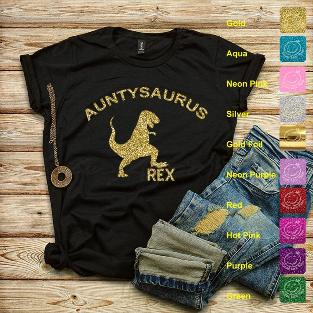 AUNTYSAURUS REX T-SHIRT, Auntie Rex Shirt, Glitter T-shirt - 1.jpg