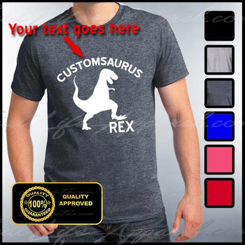 Custom Shirt, Customsaurus Rex T-shirt, Personalized Tees, Custom T shirt, Personalized Family Tees, Auntysaurus Rex - 1.jpg