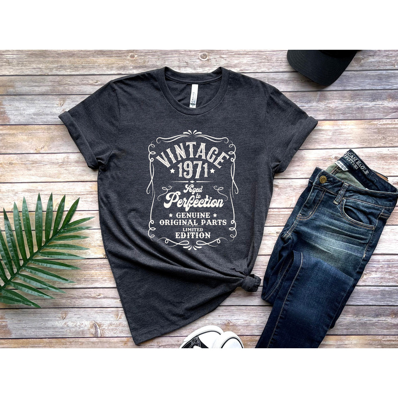 50th Birthday Shirt, Vintage 1971, Well Aged, Limited Edition, Original Parts, Birthday Gift - 2.jpg