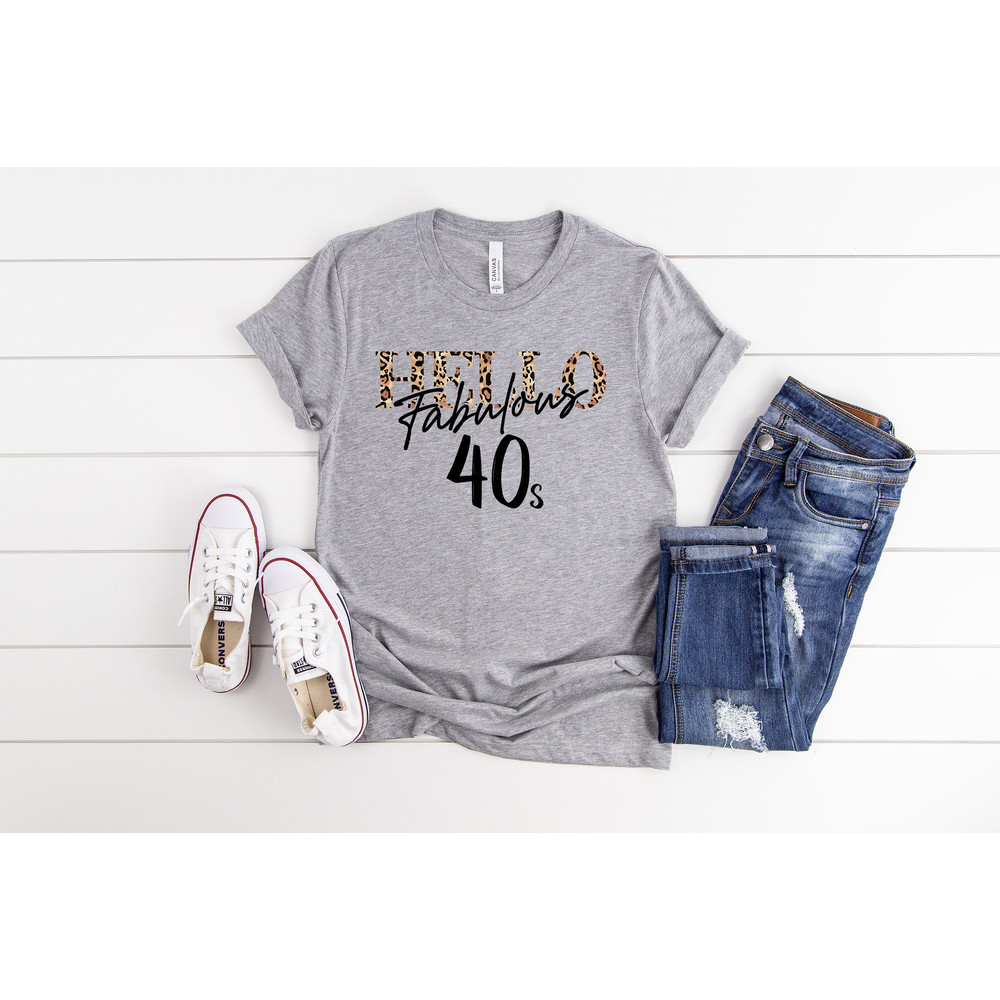 40th Birthday Shirt, 40 Birthday Shirt, 40th Birthday Shirt Women, 40 and Fabulous, Forty Shirt, 40 Af Shirt Shirt, 40th Birthday Shirts - 5.jpg