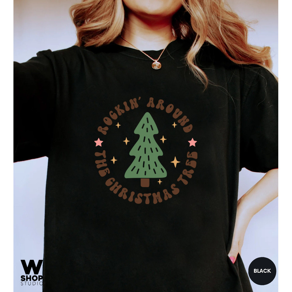 Comfort Colors Christmas Shirt, Rockin Around the Christmas Tree T-shirt Cute Xmas Tee, Funny Holiday Season Shirt, Merry Christmas Crew - 3.jpg