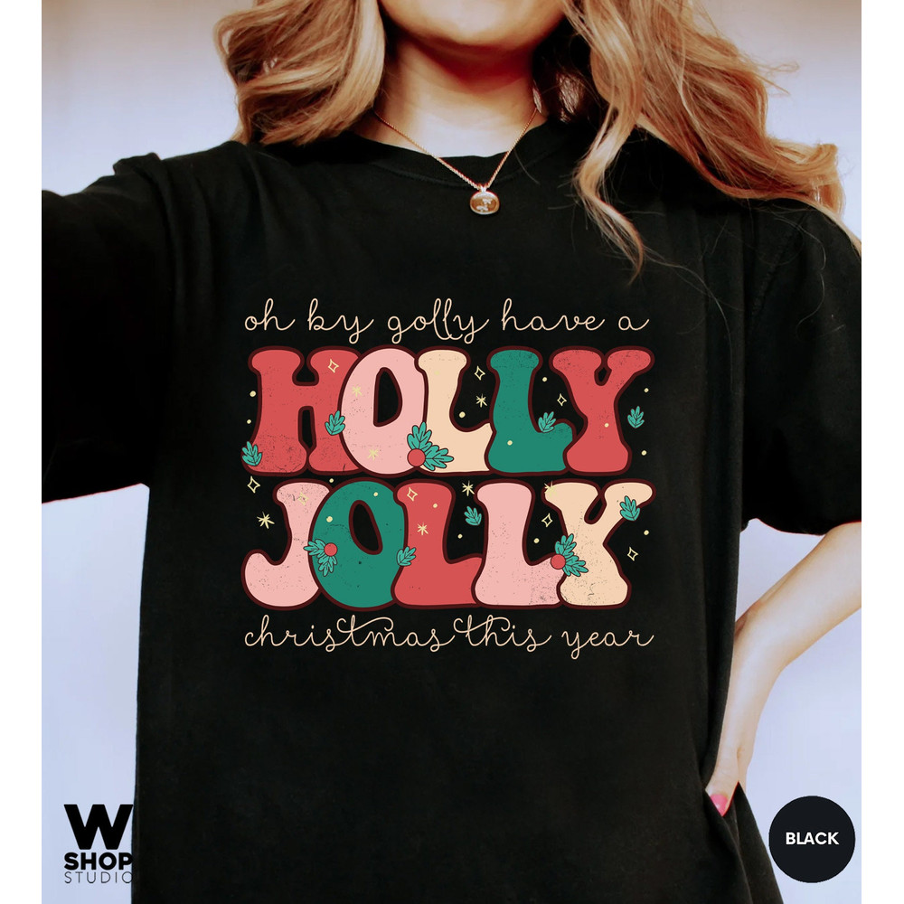 Comfort Colors Holly Jolly Funny Christmas t-shirt, funny chritmas t-shirt, Christmas t-shirt, holiday apparel, Retro christmas - 4.jpg