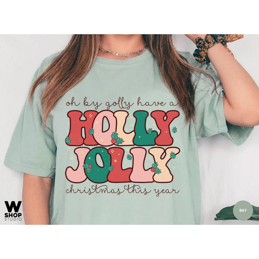 Comfort Colors Holly Jolly Funny Christmas t-shirt, funny chritmas t-shirt, Christmas t-shirt, holiday apparel, Retro christmas - 6.jpg