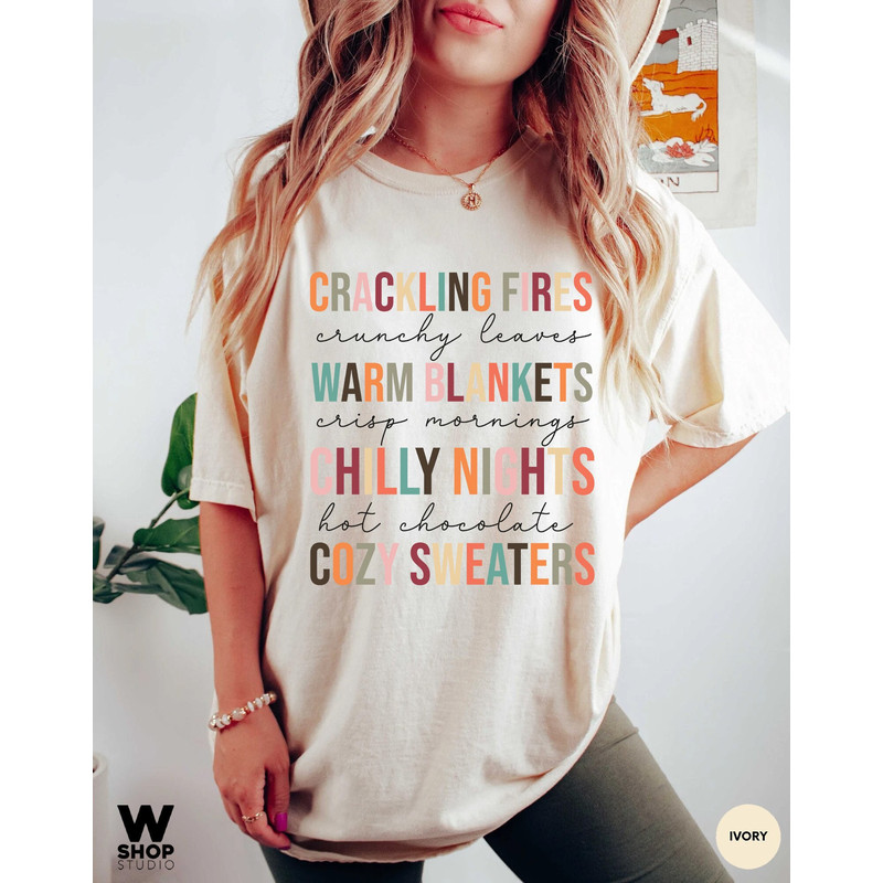 Crackling Fires, Crunchy Leaves, Cozy Sweaters Shirts, Fall Lover Shirts, Fall Concept Shirt, Pumpkin Shirt, Autumn Shirts, Fall T-Shirt - 1.jpg