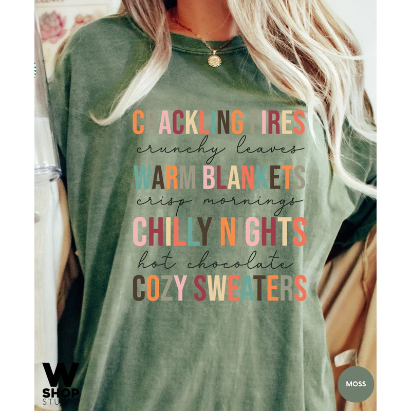 Crackling Fires, Crunchy Leaves, Cozy Sweaters Shirts, Fall Lover Shirts, Fall Concept Shirt, Pumpkin Shirt, Autumn Shirts, Fall T-Shirt - 2.jpg