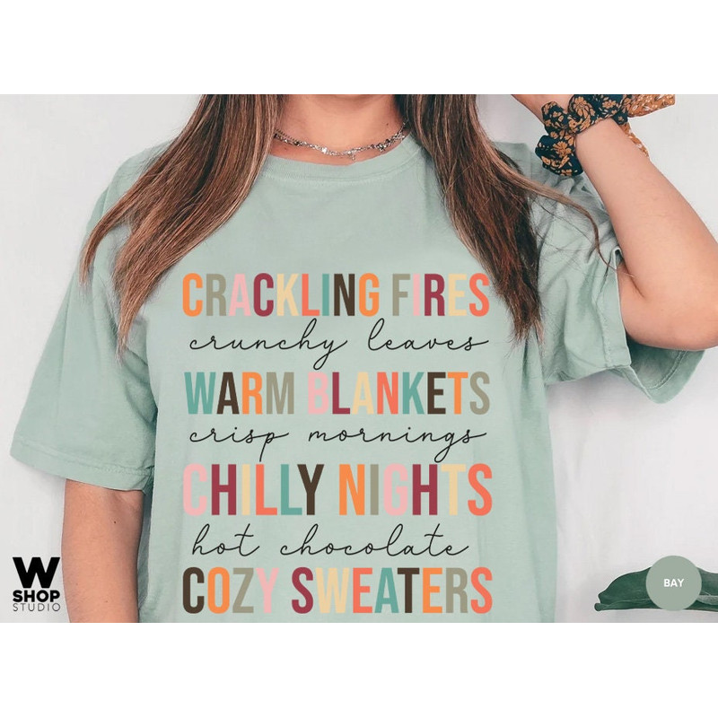 Crackling Fires, Crunchy Leaves, Cozy Sweaters Shirts, Fall Lover Shirts, Fall Concept Shirt, Pumpkin Shirt, Autumn Shirts, Fall T-Shirt - 3.jpg