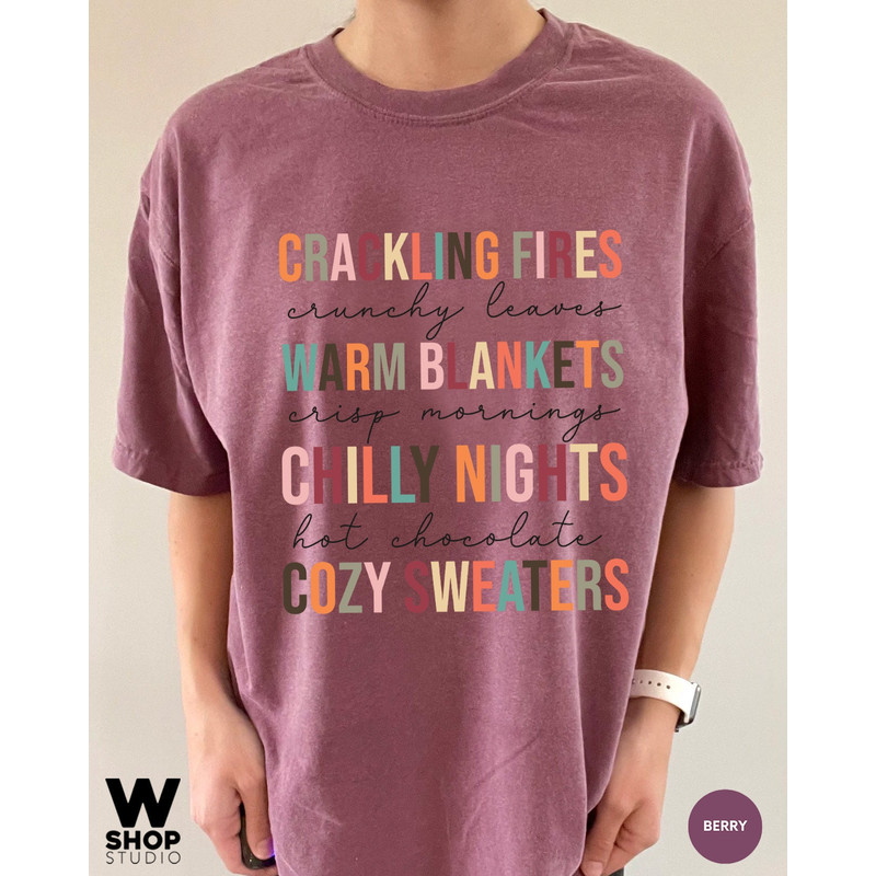 Crackling Fires, Crunchy Leaves, Cozy Sweaters Shirts, Fall Lover Shirts, Fall Concept Shirt, Pumpkin Shirt, Autumn Shirts, Fall T-Shirt - 4.jpg