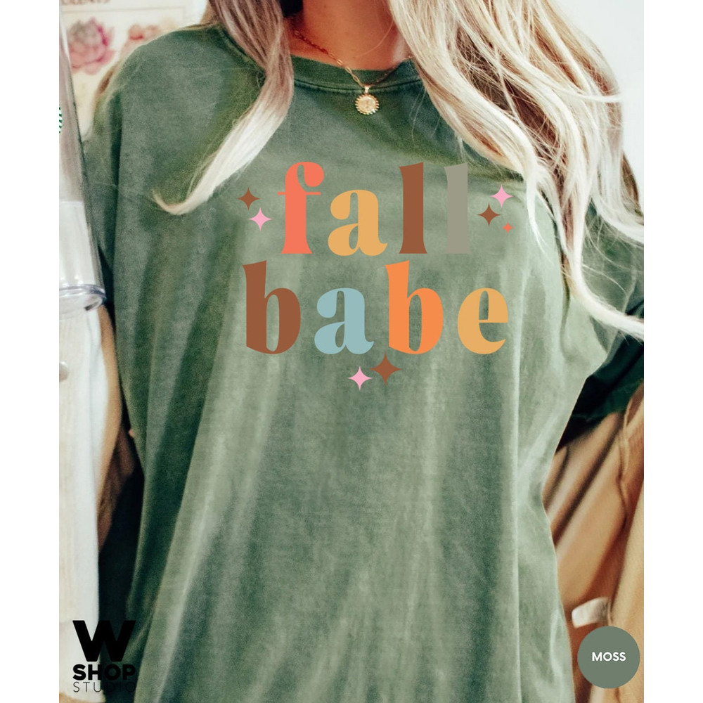 Fall Shirts, Thanksgiving Shirt, Autumn T Shirt, Fall Vibes, Shirts For Women, Fall Gifts For Her, Fall Babe T-Shirt, Kids Fall Shirt - 5.jpg