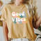 Good Vibes Shirt, Good Vibes Only, Peace Shirt, Retro Shirt, Kindness Shirt, Vintage Shirt, Oversized Sunshine, Hippie Retro Inspired - 4.jpg