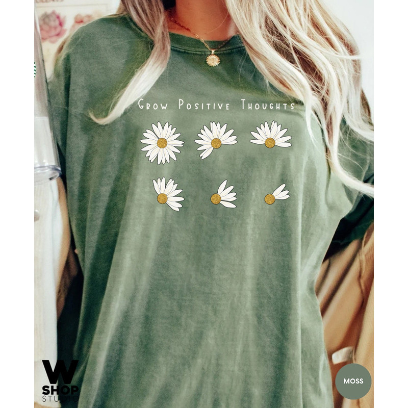 Grow Positive Thoughts Tee, Floral T-shirt, Bohemian Style Shirt, Oversized Shirt, Trending Right Now, Womens Graphic T-shirt, Love - 2.jpg