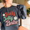 Holly Jolly Babe Christmas, Retro Christmas sweatshirt, Retro Xmas sweatshirt, Christmas sweatshirt, Christmas, holiday apparel - 4.jpg