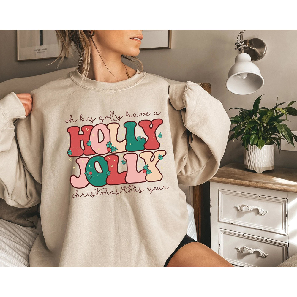Holly Jolly Sweatshirt, Holly Jolly Christmas, Holly Jolly Shirt, Christmas Sweater, Retro Sweatshirt, Christmas Sweater Women - 5.jpg