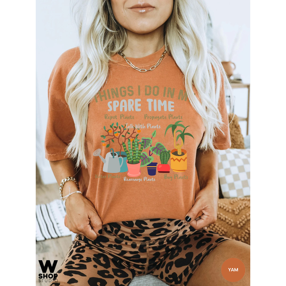 Houseplant Shirt, Things I Do In My Spare Time Shirt, Plant Lover Lady Gift, Crazy Plant Lady, Plant Gift, Comfort Colors Houseplant - 4.jpg