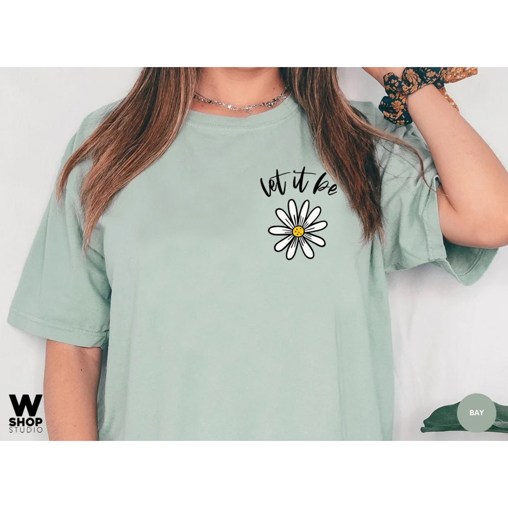 Let It Be Daisy Tee, Unisex T-Shirt, Hippie Shirt, Flower Shirt for Women, Teacher Mom Tee, Daisy Gift, Vintage Daisy Tee, Oversized - 8.jpg
