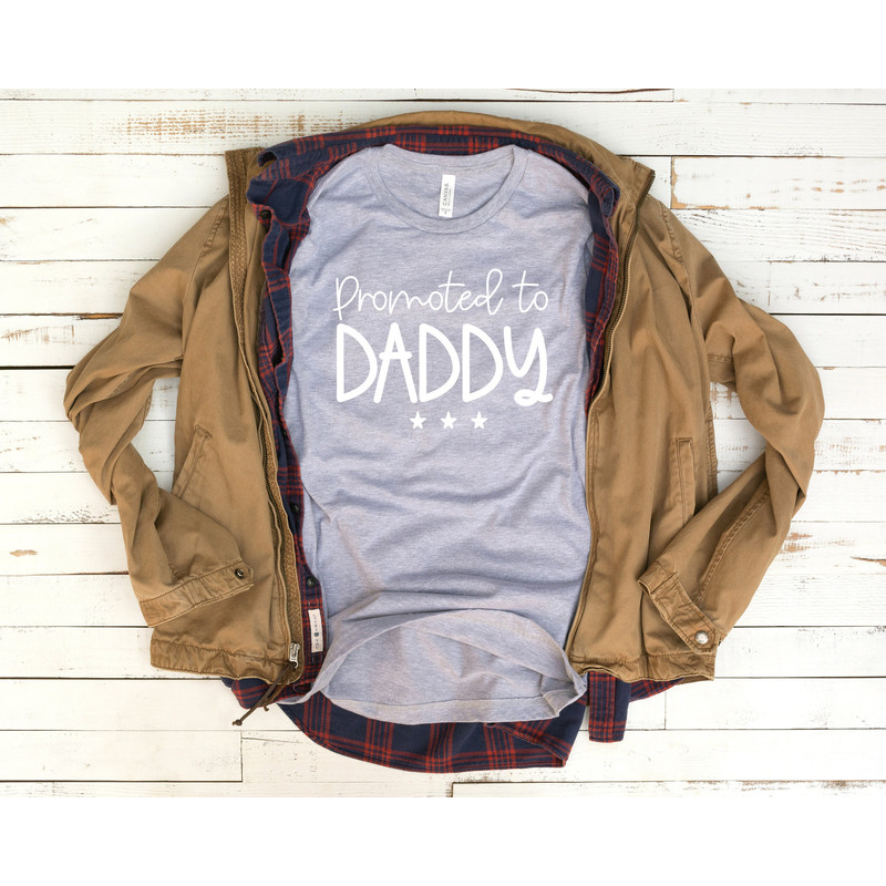 Promoted To Daddy Shirt, Fathers Day Gift, Funny Dad Shirt, Tee For Dad, Best Dad Shirt, New Daddy Shirts, New Year Dad Shirt - 3.jpg
