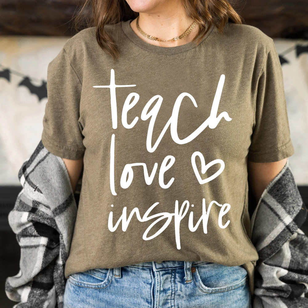 Teach Love Inspire Shirt, Teacher Gift, Teacher Shirt, Elementary School Teacher Shirt, Preschool Teacher, Teaching is a Work of Heart - 2.jpg