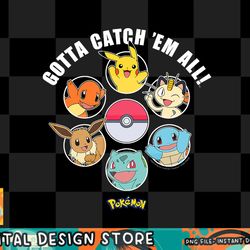 pokemon - gotta catch em all group png, digital prints, sublimation