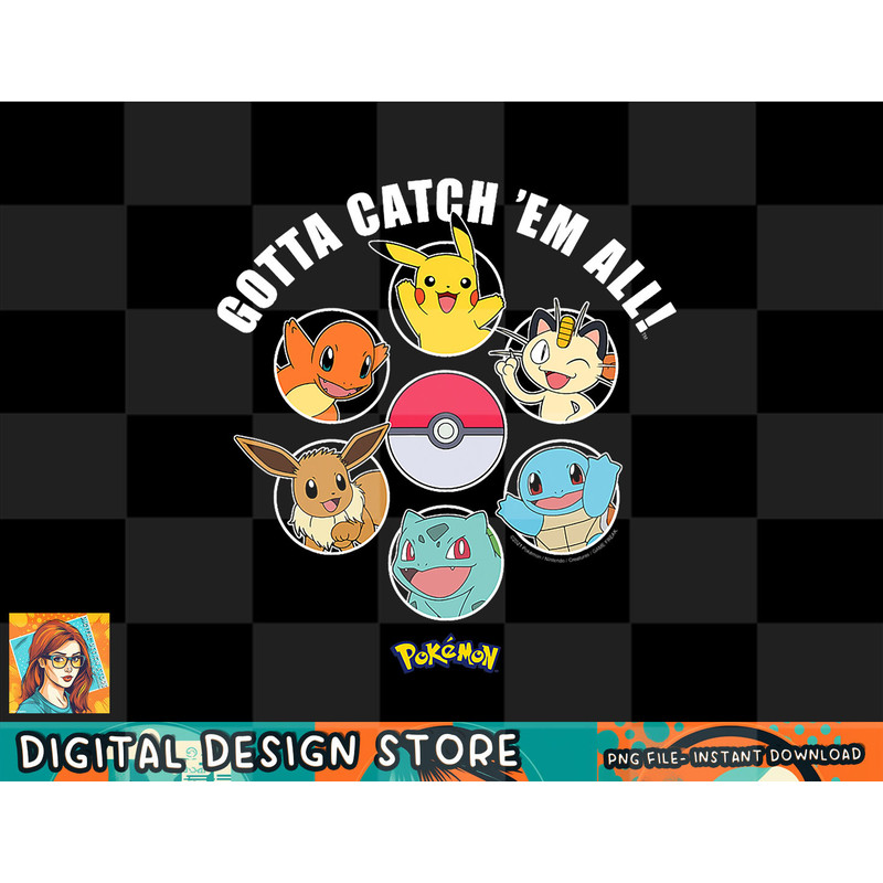 Pokemon - Gotta Catch Em All Group png, digital prints, sublimation.jpg