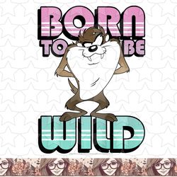 kids looney tunes taz born to be wild png, sublimation, digital download