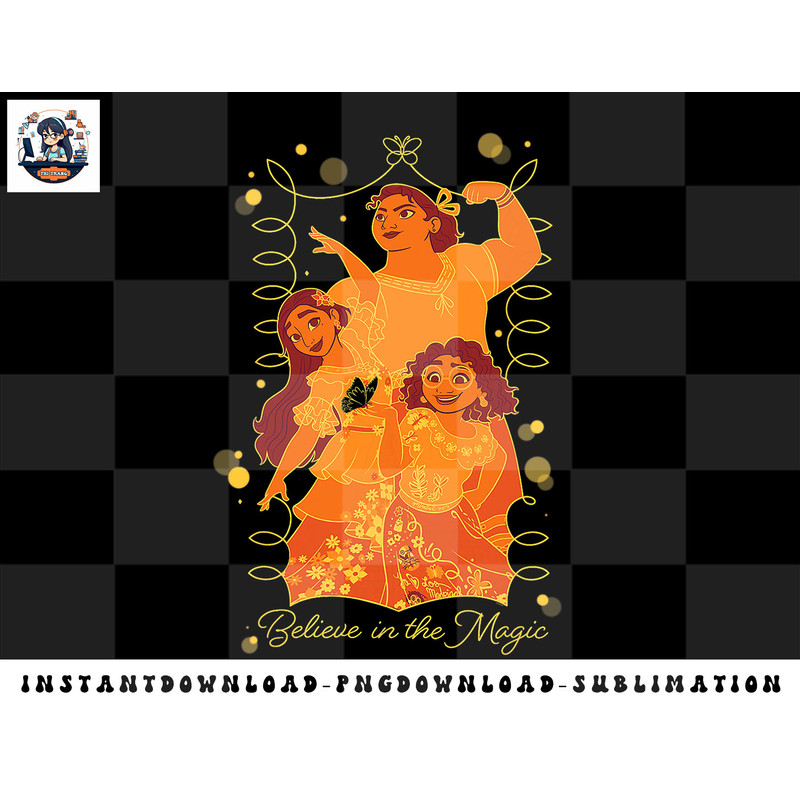 Disney Encanto Believe in the Magic Mirabel Luisa Isabela png, sublimation, digital download.jpg