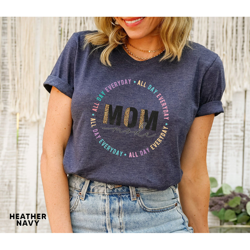 Mothers Day Shirt, Mom Mode T-Shirt, Mama T Shirt, Best Mom T-Shirt, Favorite Mom Shirts, Shirt For Mom, Minimalist Mom Shirt - 6.jpg