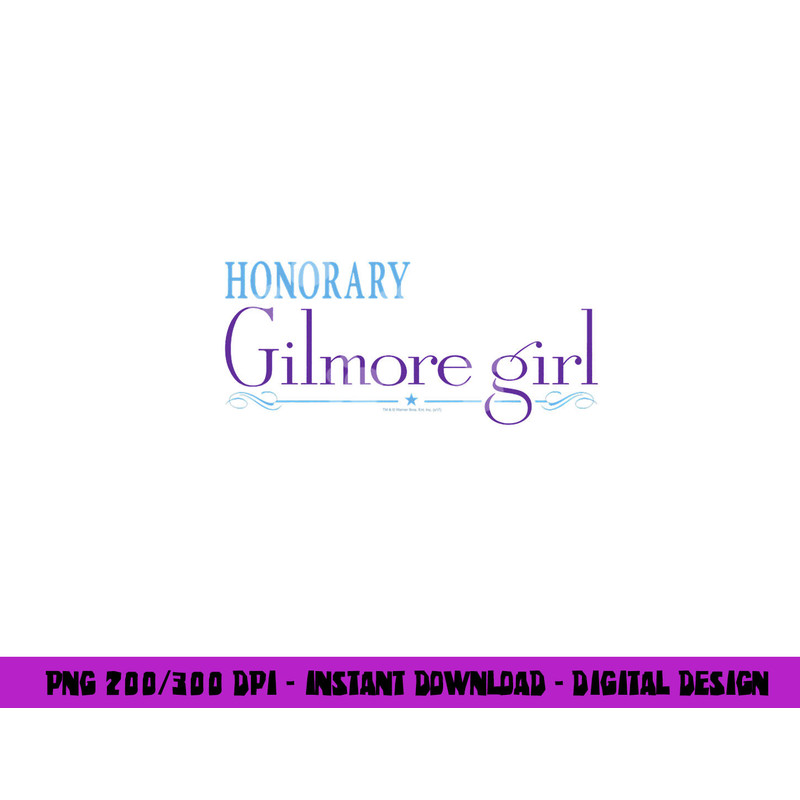 Gilmore Girls Honorary Gilmore Girl  png, sublimation .jpg