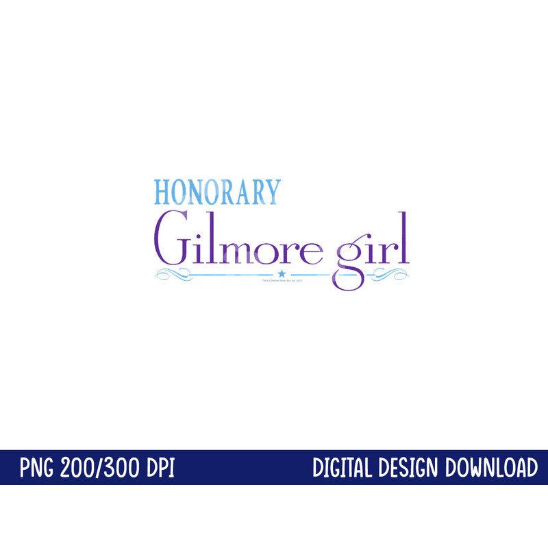 Gilmore Girls Honorary Gilmore Girl png, sublimation .jpg
