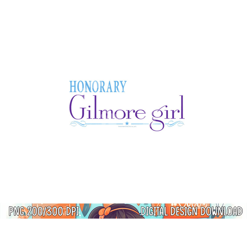 Gilmore Girls Honorary Gilmore Girl png, sublimation .jpg