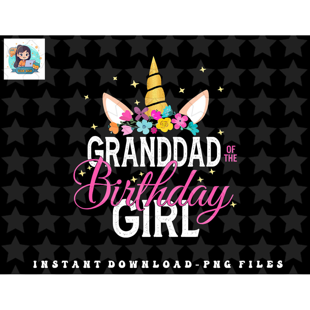 Granddad Of The Birthday Girl Father Gift Unicorn Birthday png, sublimation, digital download.jpg