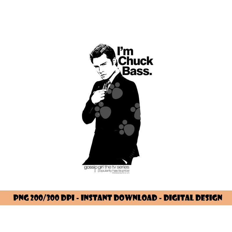 Gossip Girl I m Chuck Bass  png, sublimation .jpg