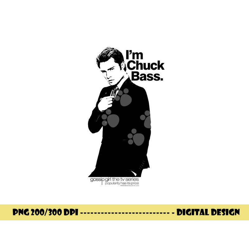 Gossip Girl I m Chuck Bass  png, sublimation .jpg