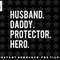 Husband daddy protector hero T Shirt cool father dad tee png, sublimation, digital download.jpg