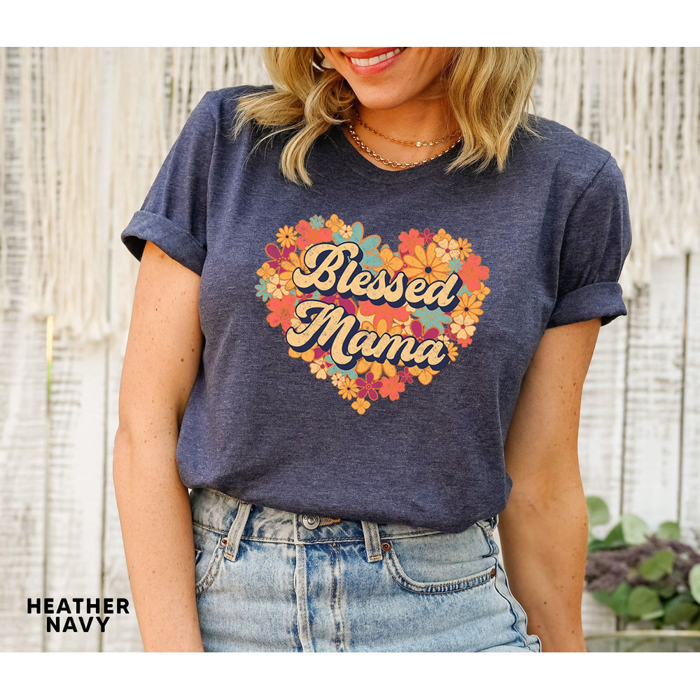 Blessed Mama Shirt, Floral Mom Shirt, Mothers Day Shirt, Cute Mom Shirt, Gift For Mom, Floral Women Tee - 1.jpg