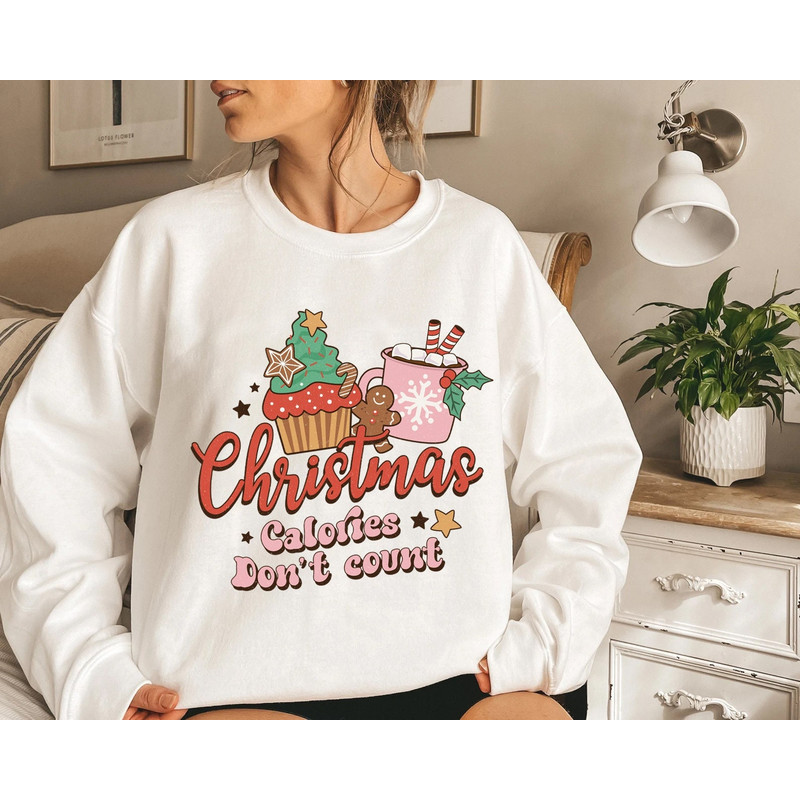 Christmas Calories Don't Count Sweater, Funny Christmas Sweatshirt, Christmas Sweater, Christmas Gift, Holiday Crewneck, Winter Sweater - 1.jpg