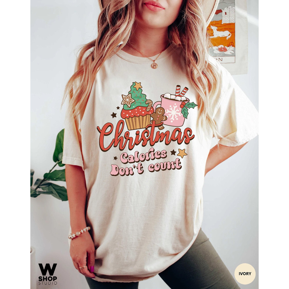 Christmas Calories Don't Count, Retro Christmas, Womens Christmas Top, Festive Tee Shirt, Festive Top, Womens Christmas T-Shirt - 1.jpg