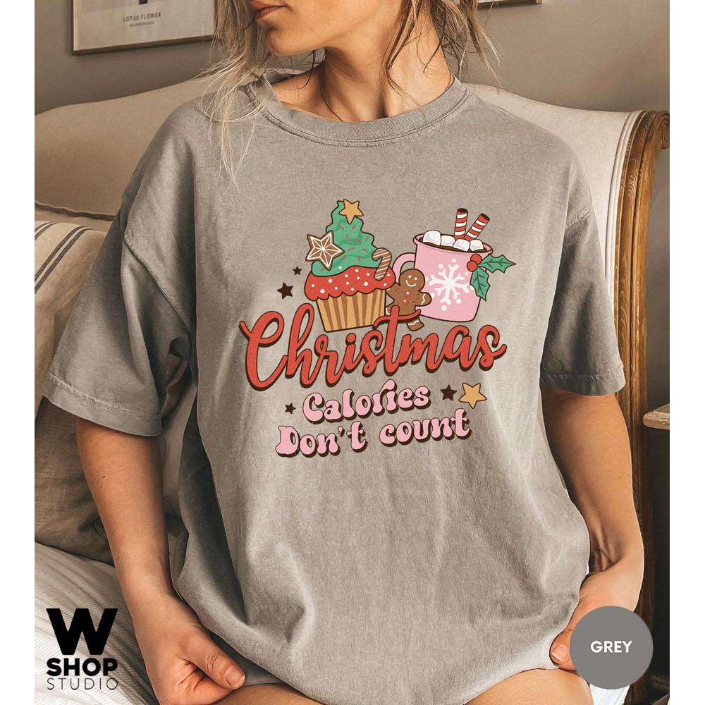 Christmas Calories Don't Count, Retro Christmas, Womens Christmas Top, Festive Tee Shirt, Festive Top, Womens Christmas T-Shirt - 6.jpg