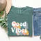 Good Vibes Shirt, Good Vibes Only, Peace Shirt, Retro Shirt, Kindness Shirt, Vintage Shirt, Oversized Sunshine, Hippie Retro Inspired - 7.jpg