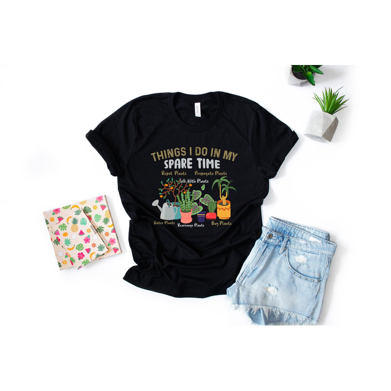 Houseplant Shirt, Things I Do In My Spare Time Shirt, Plant Lover Gift, Plant Lady, Crazy Plant Lady, Plant Gift, Plant Lover, Houseplant - 5.jpg