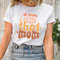 Oh Honey I Am That Mom T shirt, Funny Mom Tshirt, Mom Life Graphic Tees, Mother's Day Shirt, Mom Mode T-shirt, Boy Girl Mom Shirt - 6.jpg