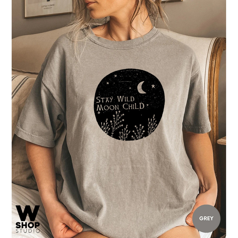 Stay Wild Moon Child Shirt, Moon Shirt, Bohemian Shirt, Gift For Moon Lover, Sun And Moon T-shirt, Women Oversized Tee - 3.jpg