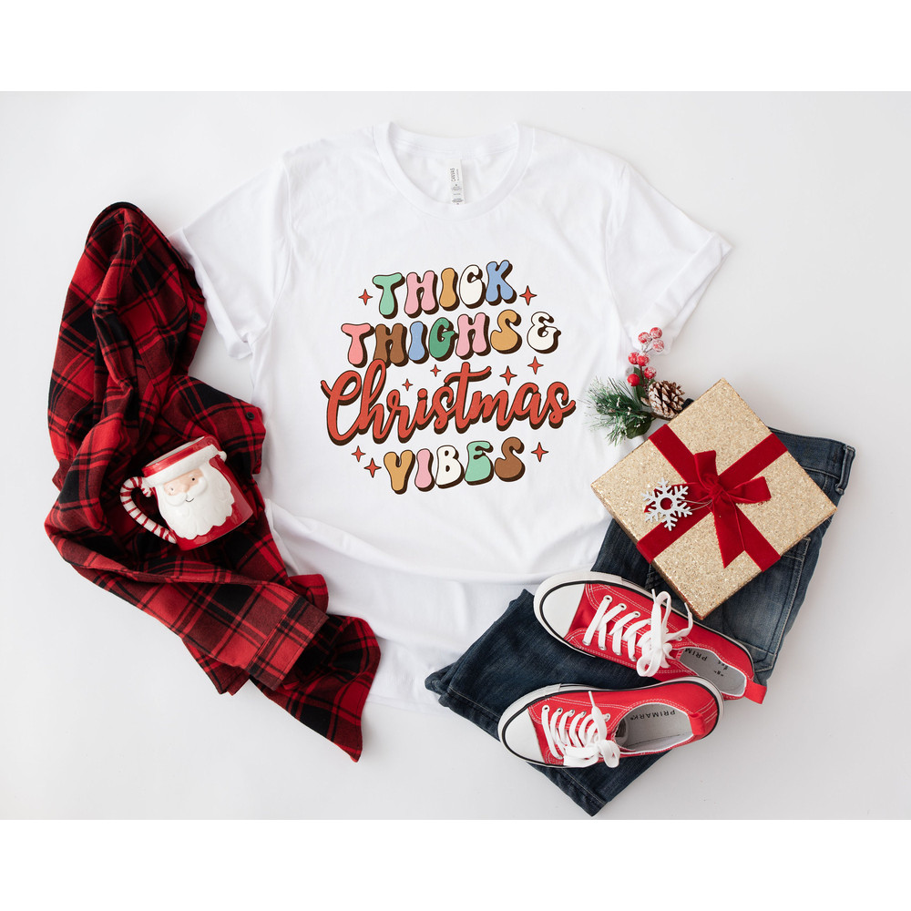 Thick Things Christmas Vibes Shirt, Christmas t-shirt, cute chritmas tee, holiday apparel, christmas vibes, retro tee, Womens Graphic Tee - 5.jpg